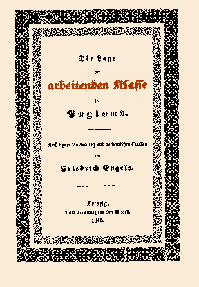 The original title page of  The Condition of the Working Class in England in 1944, published in German in Leipzig in 1845. 